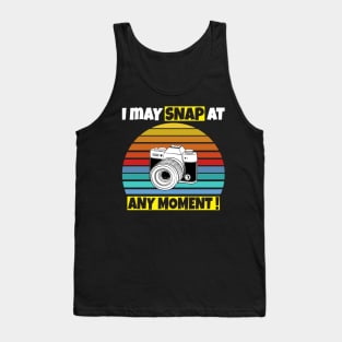 I may snap at any moment Tank Top